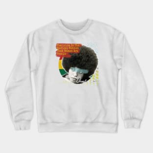 Women's rights. Angela Davis Feminism Crewneck Sweatshirt